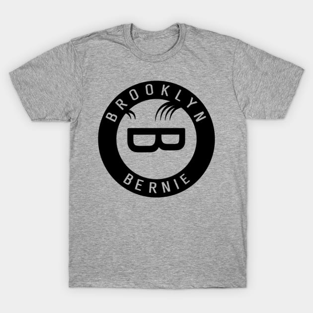 Bernie Sanders - Brooklyn T-Shirt by ZeroG